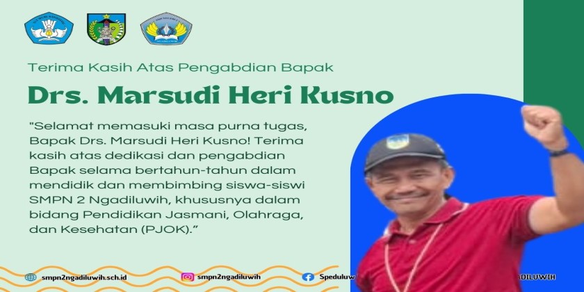 Purna Tugas: Bapak Drs. Marsudi Heri Kusno