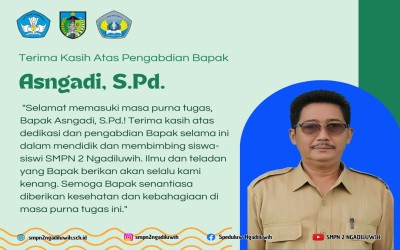 Purna Tugas: Bapak Asngadi, S.Pd.